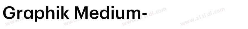 Graphik Medium字体转换 Graphik Medium字体转换